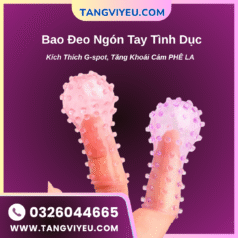 Bao Đeo Ngón Tay Tình Dục – Kích Thích G-spot, Tăng Khoái Cảm Bùng Nổ